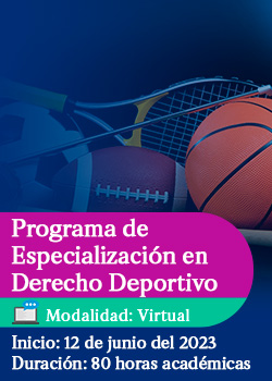 Programa de Especialización en Derecho Deportivo