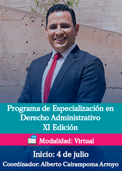 Programa de Especialización en Derecho Administrativo XI Edición