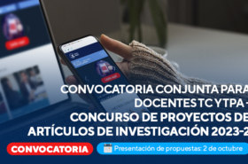 Convocatoria conjunta para docentes TC y TPA – Concurso de proyectos de artículos de investigación 2023-2