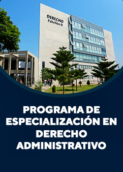 Programa de Especialización en Derecho Administrativo 2025-I