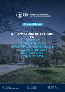 Diplomatura de Estudio en Derecho Administrativo Económico, Derecho de la Competencia y Derecho del Consumidor